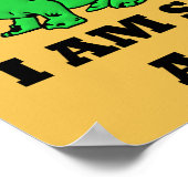 J'Ai Donc Un Dinosaure Drôle Poster Signe (Coin)