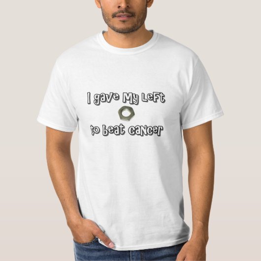 "J'ai donné mon écrou gauche T-shirt de battement (Devant)