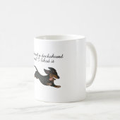 J'ai embrassé un teckel et j'ai aimé ça Mug (Devant droit)