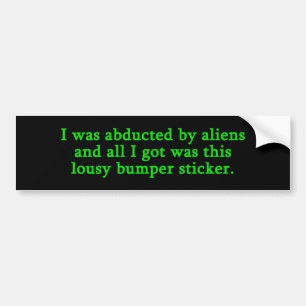 J'Ai Été Enlevé Par Un Sticker De Bumper Aliens