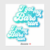 J'Ai Eu Mes Bars Run - Bleu Vinyl Sticker (Feuille)