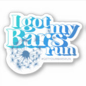 J'Ai Eu Mes Bars Run - Stickers Vinyl Bleu (Devant)