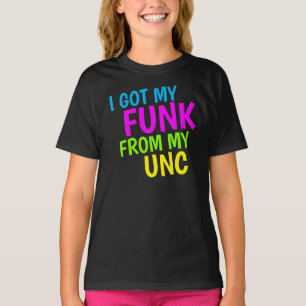 J'AI EU MON FUNK DE MON UNC TODDLER T-SHIRT
