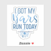 J'Ai Fait Courir Mes Bars Aujourd'Hui ! Sticker en (Feuille)