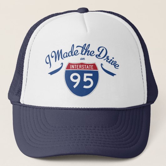 J'ai fait le Casquette Drive Interstate 95 (Devant)