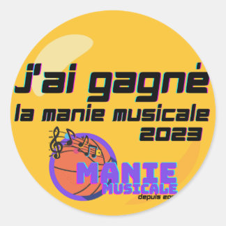 J'ai gagné la Manie Musicale 2023 Ronde Sticker