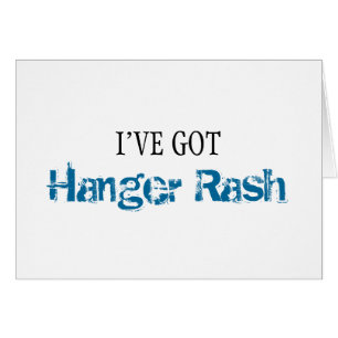 J'ai HANGER RASH