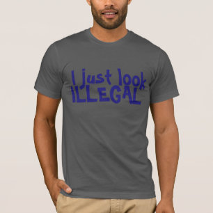 J'AI L'AIR D'UN T-SHIRT ILLÉGAL
