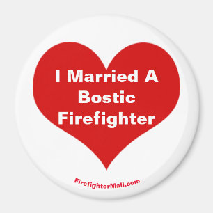 J'Ai Marié Un Aimant Bostic Firefighter