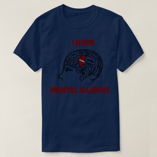 J'ai mental Illinois TShirt 5 (Design devant)