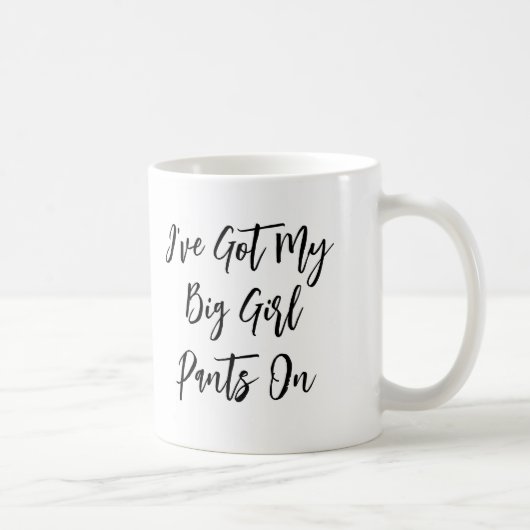 "J'ai mon gros pantalon" Citation Mug (Droite)