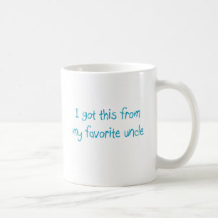 J'ai obtenu ceci de mon oncle préféré Mug