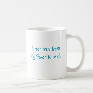J'ai obtenu ceci de mon oncle préféré Mug