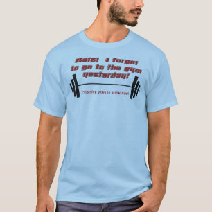 J'ai oublié le Gym T-shirt drôle