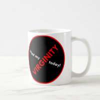 J'ai perdu ma virginité aujourd'hui ! Tasse