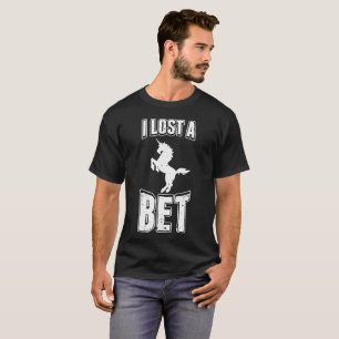 J'Ai Perdu Un Pari Drôle T-Shirt Unicorn Prankste