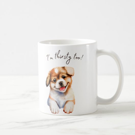 J'ai soif ; buvons ensemble Puppy Mug (Droite)
