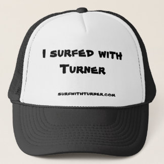 "J'ai surfé casquette avec de Turner" camionneur