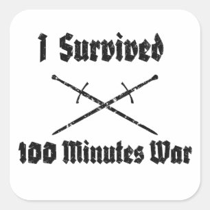 J'ai survécu 100 minutes Sticker de guerre