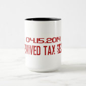 J'AI SURVÉCU À LA SAISON D'IMPÔTS - TASSE DE CAFÉ (Centre)