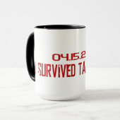 J'AI SURVÉCU À LA SAISON D'IMPÔTS - TASSE DE CAFÉ (Devant gauche)