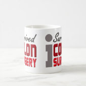 J'ai survécu à la tasse de chirurgie de deux (Centre)