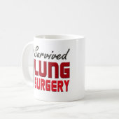 J'ai survécu à la tasse de chirurgie de poumon (Devant gauche)