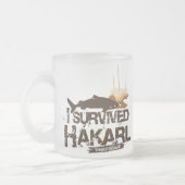 J'ai survécu à la tasse de Hákarl (Gauche)