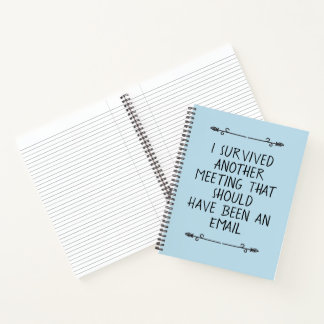 J'ai survécu à un autre ... cahier de notes problè