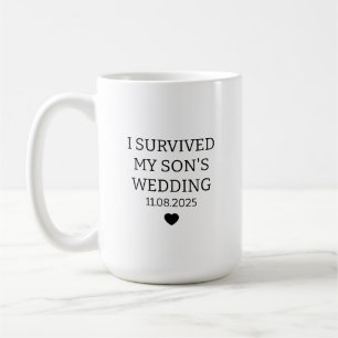 J'ai Survécu au Mariage de Mon Fils Mug Cadeau pou