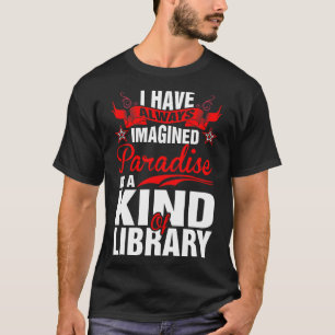 J'Ai Toujours Imaginé Le Tshirt Paradise