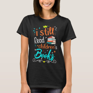 J'ai toujours lu les livres pour enfants T-shirt C