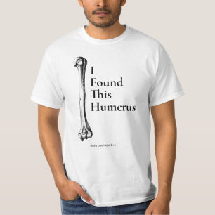 J'Ai Trouvé Ce T-shirt Humerus