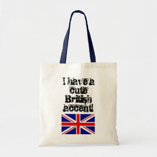 J'ai un accent britannique mignon ! sac