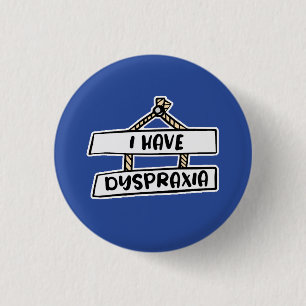 J'Ai Un Badge Dyspraxia - Insigne Masqué Pour Hand