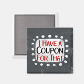 J'Ai Un Coupon Pour Ce Refrigerator Magnet (Recto/Verso)