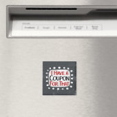 J'Ai Un Coupon Pour Ce Refrigerator Magnet (In Situ (Lave-vaisselle))