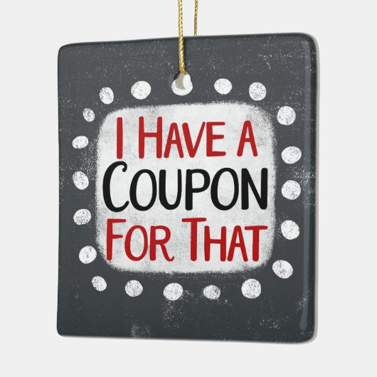 J'Ai Un Coupon Pour Cet Ornement (Gauche)