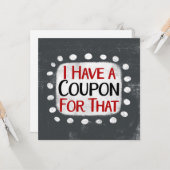 J'Ai Un Coupon Pour Cette Carte De Voeux (Devant/Arrière en situation)