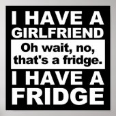 J'ai un Fridge Funny Poster noir (Devant)