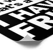 J'ai un Fridge Funny Poster noir (Coin)