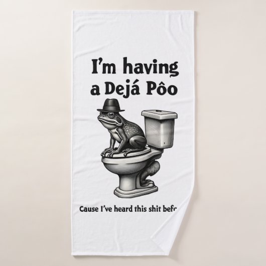 J'ai un Poo de Déjà entendu ça avant la grenouille (Serviette de bain)