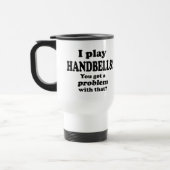 J'Ai Un Problème Avec Ça, Handbells Travel Mug (Gauche)