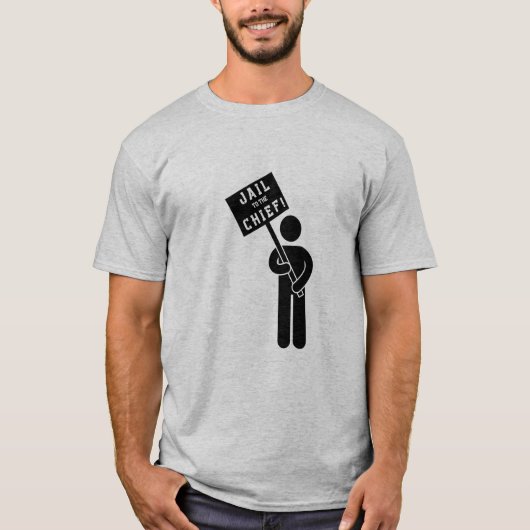 "JAIL to the CHIEF"-Mannen T-Shirt (Voorkant)