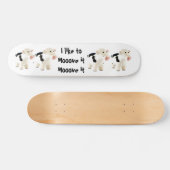 J'aime bouger, bouger... skateboard de vache (Horz)