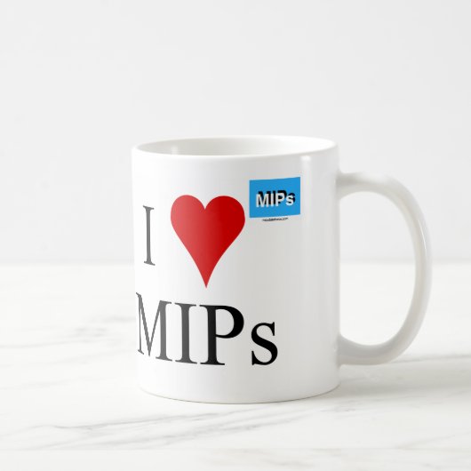 J'aime la tasse 2 de MIPs (Droite)