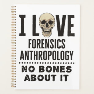 J'Aime L'Anthropologie Forensique Pas D'Os À Ce Su