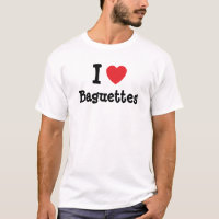 J'aime le coeur des Baguettes T-Shirt