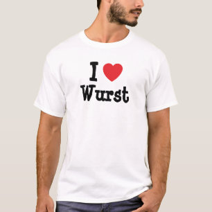 J'aime le T-shirt au coeur de Wurst