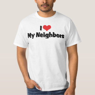 J'aime le T-Shirt cœur rouge de mes voisins